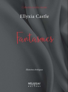 ellyxia-castle-auteure-fantasmes-tome-2